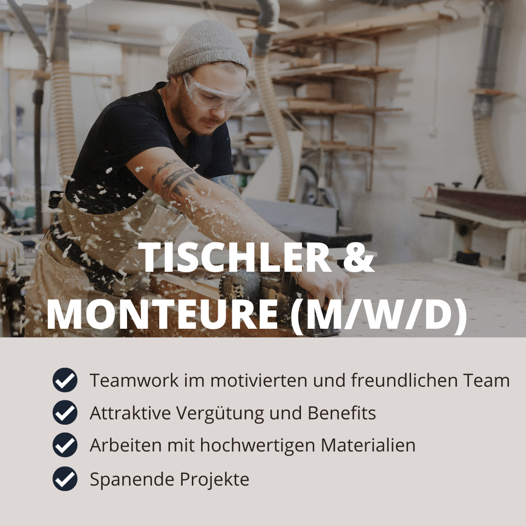 Handwerker arbeitet in einer Holzwerkstatt mit Schutzbrille und Mütze, Text wirbt für Jobs als Tischler & Monteure (m/w/d), Vorteile wie Teamarbeit, attraktive Vergütung und spannende Projekte werden hervorgehoben.
